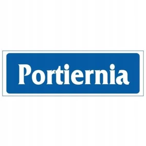 PORTIERNIA naklejka 90x240 mm znak informacyjny BHP -dyżurka, stróżówka