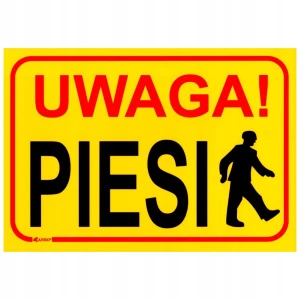 UWAGA! PIESI tablica budowlana informacyjna 250x350mm PVC