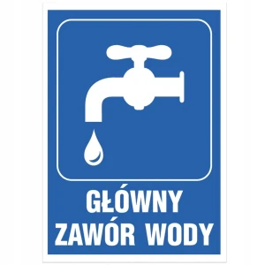 GŁÓWNY ZAWÓR WODY znak BHP naklejka 15x20,5 cm folia samoprzylepna