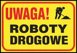 UWAGA! ROBOTY DROGOWE tablica ZNAK 250x350mm PVC