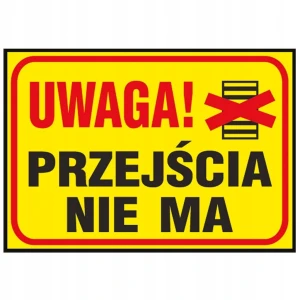 UWAGA PRZEJŚCIA NIE MA tablica budowlana 250x350