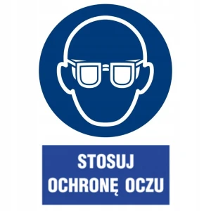 STOSUJ OCHRONĘ OCZU