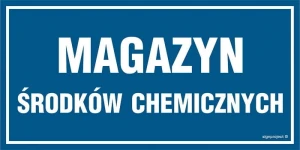 MAGAZYN ŚRODKÓW CHEMICZNYCH naklejka 300X150 mm znak informacyjny BHP