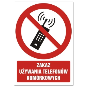 ZAKAZ UŻYWANIA TELEFONÓW KOMÓRKOWYCH znak tablica BHP płyta twarda 20x30 cm