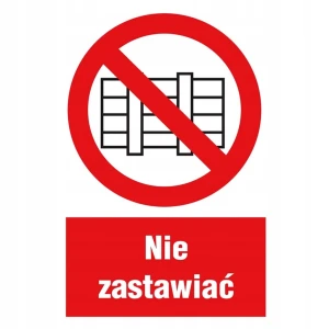 TABLICA znak przeciwpożarowy NIE ZASTAWIAĆ 20x30 cm znak BHP