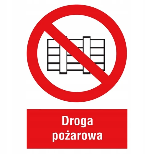 TABLICA znak przeciwpożarowy DROGA POŻAROWA nie zastawiać 20x30 cm znak BHP
