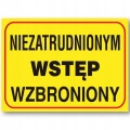 NIEZATRUDNIONYM WSTĘP WZBRONIONY tablica budowlana 250x350mm płyta PVC