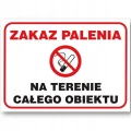 ZAKAZ PALENIA NA TERENIE CAŁEGO OBIEKTU tablica BHP płyta PVC 250 x 350 mm