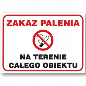 ZAKAZ PALENIA NA TERENIE CAŁEGO OBIEKTU tablica BHP płyta PVC 250 x 350 mm
