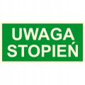 UWAGA STOPIEŃ tabliczka BHP PVC 15X30 cm ŚWIECI W CIEMNOŚCI