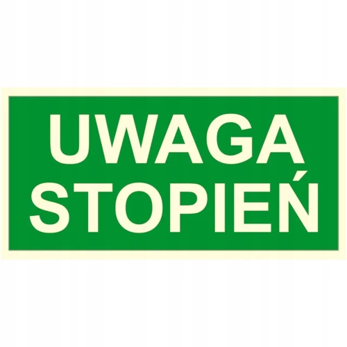 UWAGA STOPIEŃ tabliczka BHP PVC 15X30 cm ŚWIECI W CIEMNOŚCI