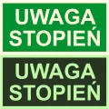 UWAGA STOPIEŃ tabliczka BHP PVC 15X30 cm ŚWIECI W CIEMNOŚCI