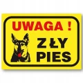 UWAGA! ZŁY PIES tabliczka bezpieczeństwa płyta twarda PVC 130 x190 mm