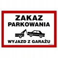 ZAKAZ PARKOWANIA WYJAZD Z GARAŻU tabliczka PVC 300x200 mm znak BHP