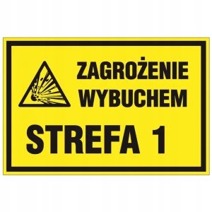 STREFA ZAGROŻENIA WYBUCHEM 1 EX tabliczka PVC ZAGROŻENIE WYBUCHEM 15x20,5cm