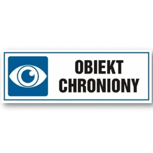OBIEKT CHRONIONY tabliczka 300x100 mm znak informacyjny BHP