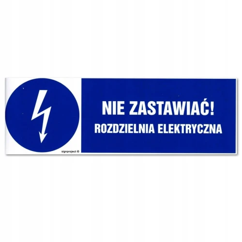 NIE ZASTAWIAĆ! ROZDZIELNIA ELEKTRYCZNA tabliczka PVC 200x67mm znak BHP