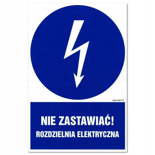 NIE ZASTAWIAĆ! ROZDZIELNIA ELEKTRYCZNA tabliczka PVC 150x225mm znak BHP