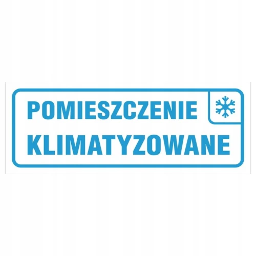 POMIESZCZENIE KLIMATYZOWANE naklejka 90x240 mm znak informacyjny BHP