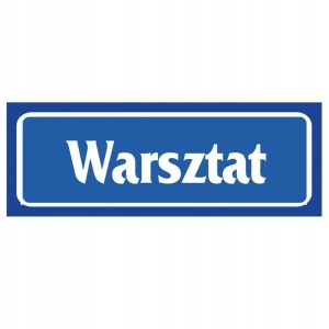 WARSZTAT naklejka 90x240 mm znak informacyjny BHP - WARSZTAT