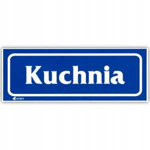 KUCHNIA naklejka 90x240 mm znak informacyjny BHP - KUCHNIA