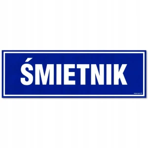 ŚMIETNIK naklejka 300x100 mm znak informacyjny BHP