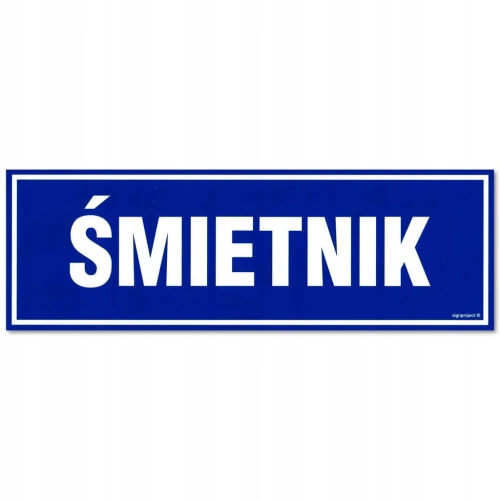 ŚMIETNIK naklejka 300x100 mm znak informacyjny BHP