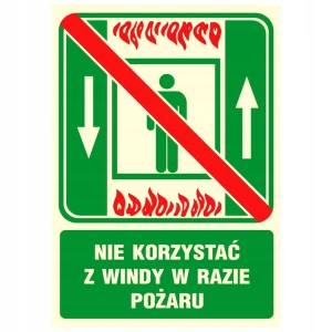 NIE KORZYSTAĆ Z WINDY W RAZIE POŻARU znak BHP