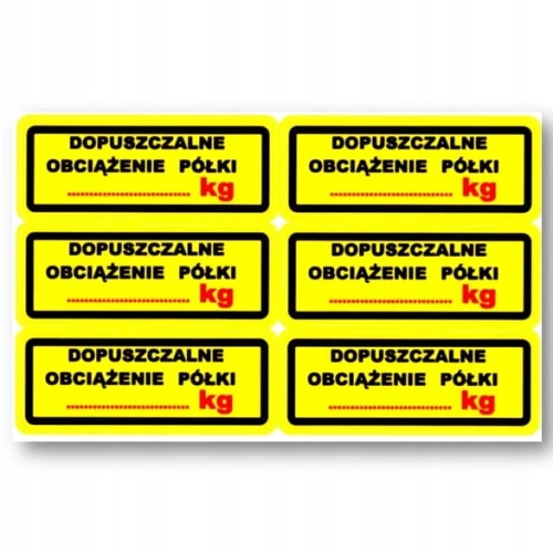 NAKLEJKA DOPUSZCZALNE OBCIĄŻENIE PÓŁKI naklejka BHP 40x100mm arkusz 6 szt