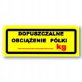 NAKLEJKA DOPUSZCZALNE OBCIĄŻENIE PÓŁKI naklejka BHP 40x100mm arkusz 6 szt