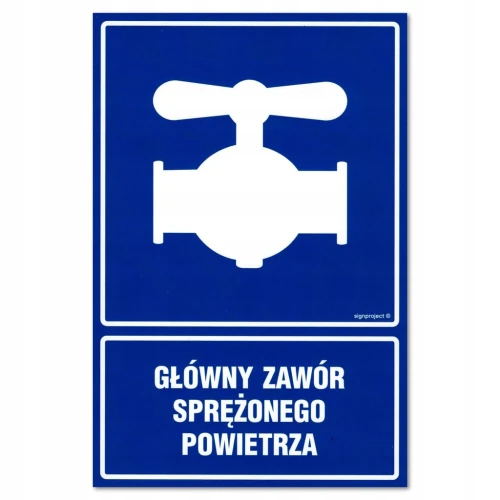 GŁÓWNY ZAWÓR SPRĘŻONEGO POWIETRZA tabliczka PVC znak BHP 150x225mm