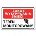 ZAKAZ WYSYPYWANIA ŚMIECI TEREN MONITOROWANY tablica PVC znak BHP 300x200mm