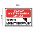 ZAKAZ WYSYPYWANIA ŚMIECI TEREN MONITOROWANY tablica PVC znak BHP 300x200mm