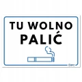 TU WOLNO PALIĆ tabliczka PVC znak BHP 300x200mm płyta twarda PVC