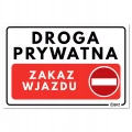 DROGA PRYWATNA ZAKAZ WJAZDU tabliczka PVC znak BHP 300x200mm płyta twarda