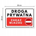 DROGA PRYWATNA ZAKAZ WJAZDU tabliczka PVC znak BHP 300x200mm płyta twarda