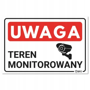 UWAGA TEREN MONITOROWANY tabliczka PVC znak BHP 300x200mm płyta twarda PVC